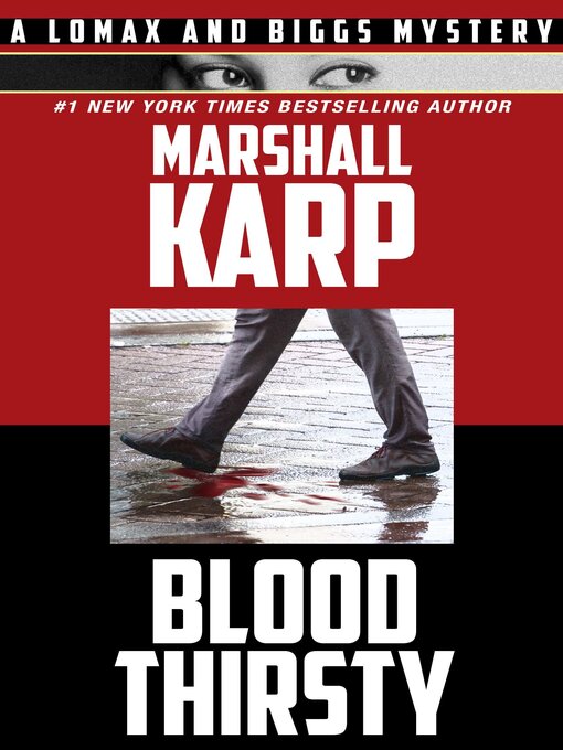 Title details for Bloodthirsty by Marshall Karp - Wait list